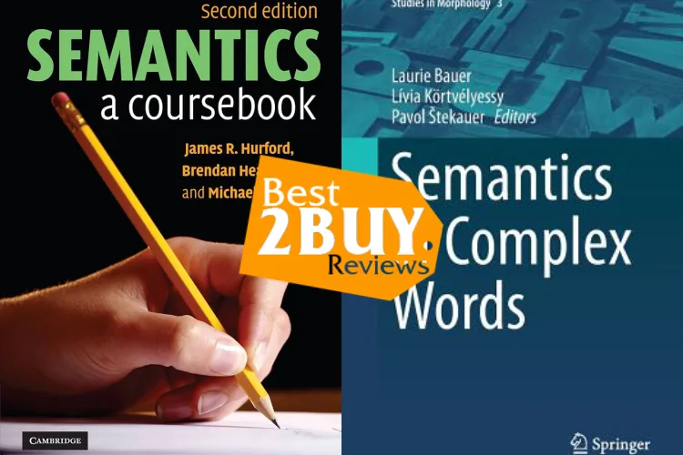 Semantics Books Review: Practical Linguistics Books That Actually Make Sense