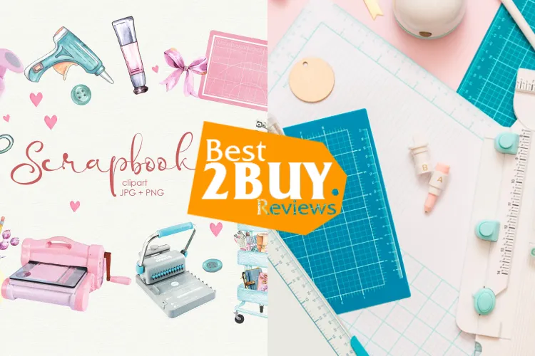 Scrapbooking Tools Review: Best Paper Trimmers, Adhesive Runners & Die Cutting Machines for DIY Albums
