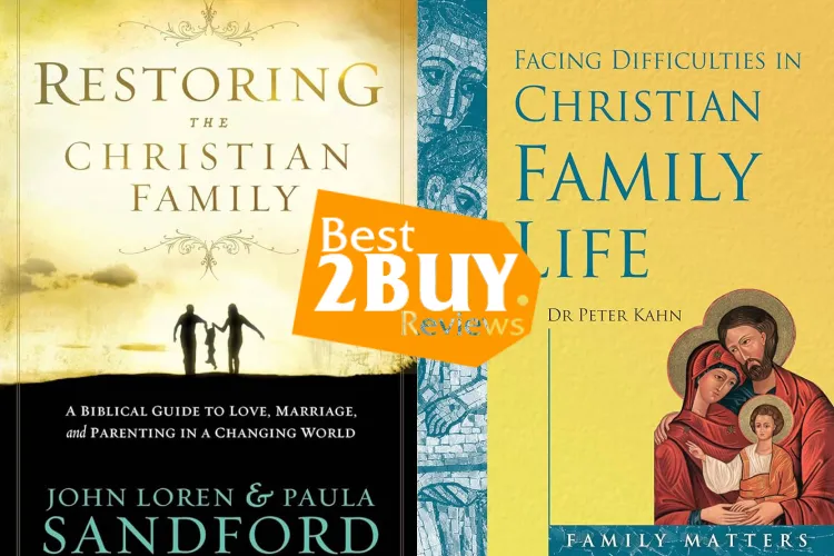 Christian Family & Relationships Books Review: Field-Tested Picks for Stronger Communication & Values