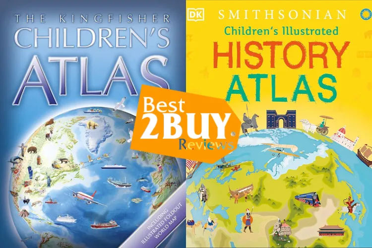 Children's Atlases Books Review: Are They Worth It for Learning, Geography & Family Use?