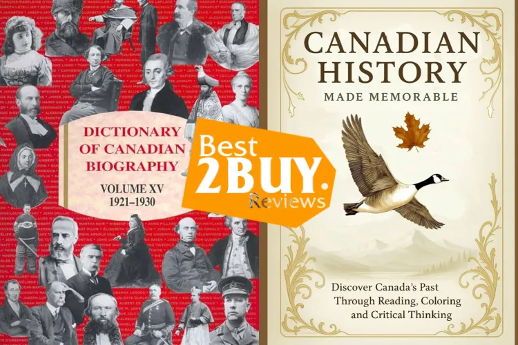 Canadian Historical Biographies Books Review: Field-Tested Picks for History, Genealogy & Research