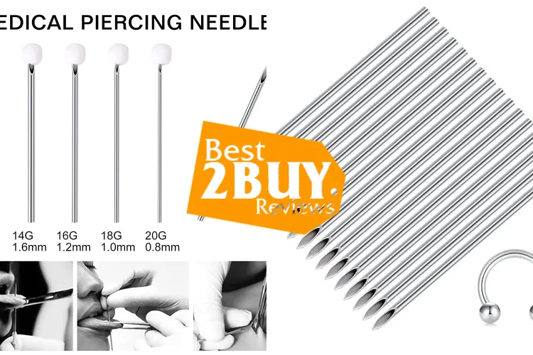 Your Ultimate Guide to Piercing Needles: Tips, Types, and Care